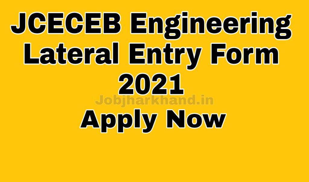 Jharkhand Engineering Lateral Entry Form 2021