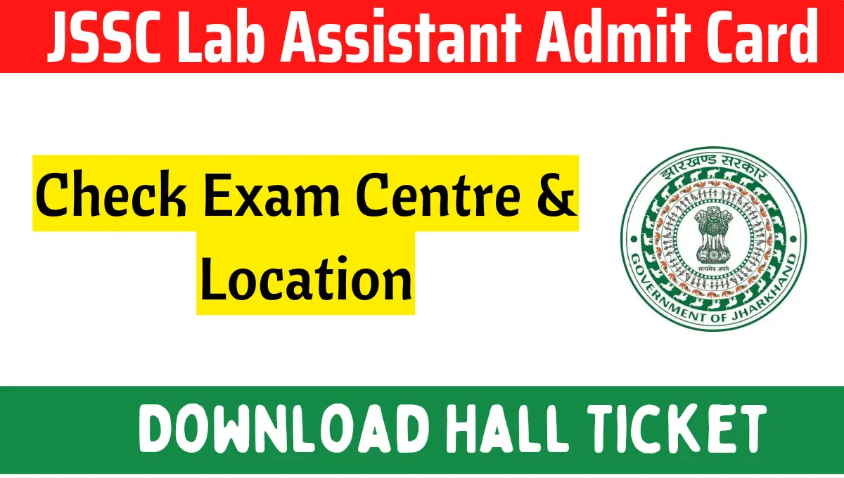 Jharkhand Lab Assistant Admit Card 2023 Download Hall Ticket